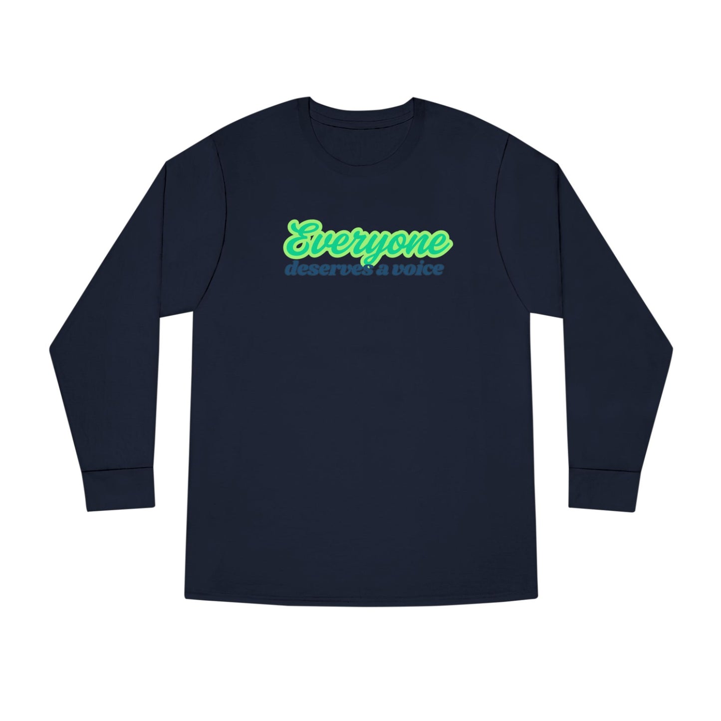 Speech Therapist Long Sleeve Tee, Everyone Deserves a Voice, Therapy Gift Shirt, Speech Pathologist Top, Communication Specialist Tee,