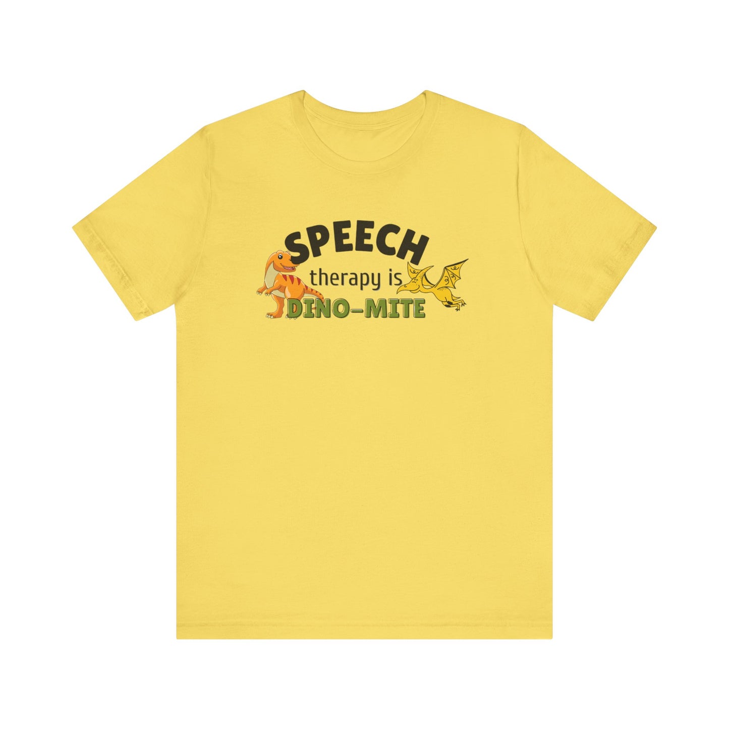 SLP T Shirt Seech Therapy is DINO MITE shirt SLP meme Gift for Speech therapist