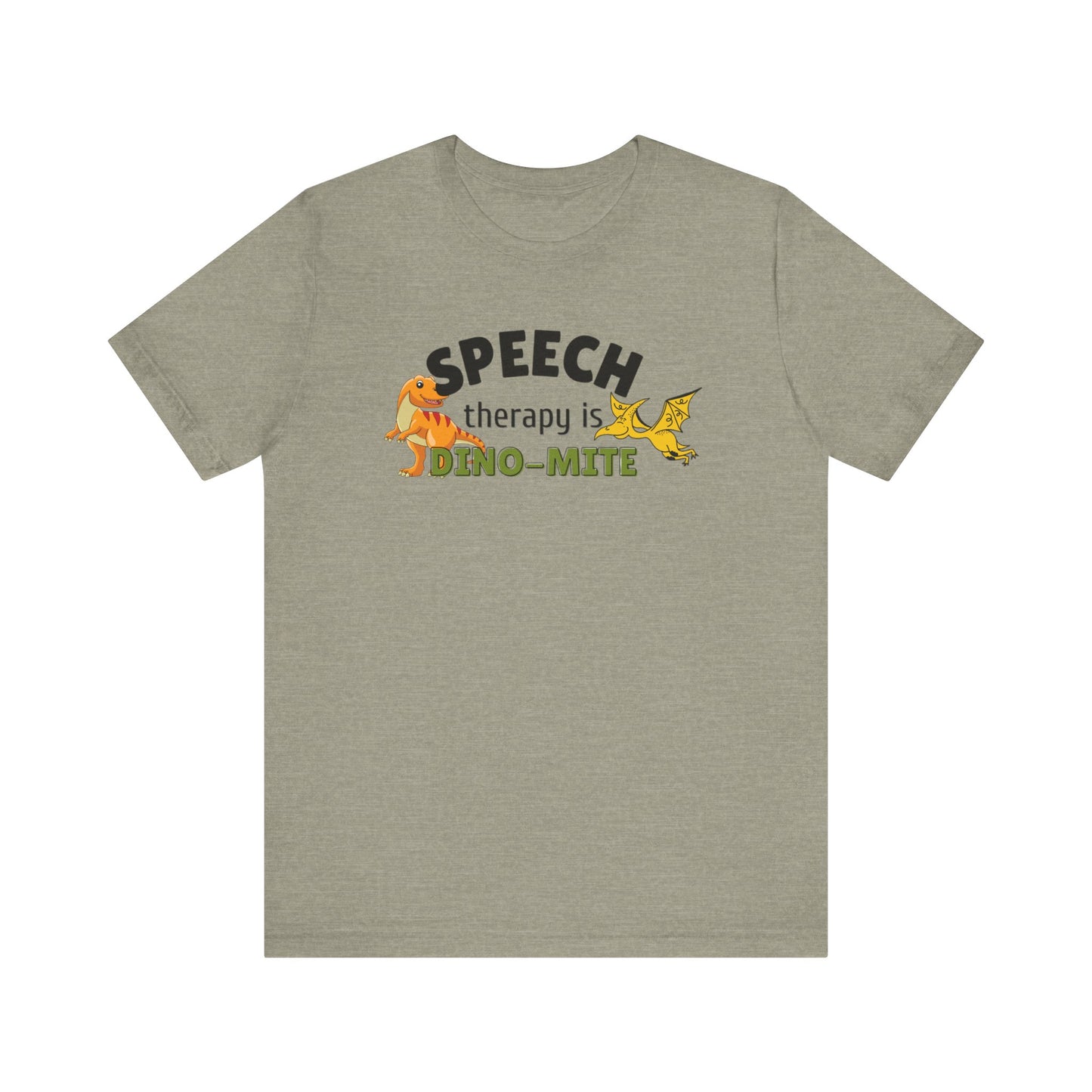 SLP T Shirt Seech Therapy is DINO MITE shirt SLP meme Gift for Speech therapist