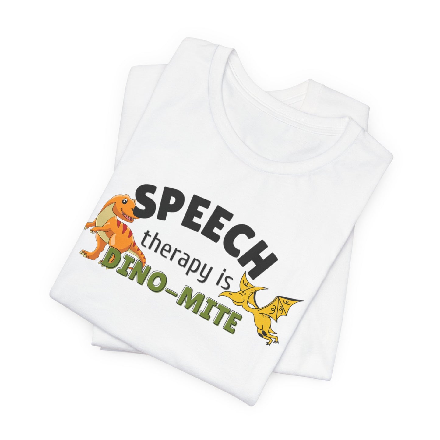 SLP T Shirt Seech Therapy is DINO MITE shirt SLP meme Gift for Speech therapist