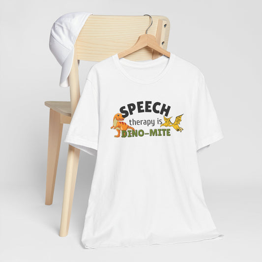 SLP T Shirt Seech Therapy is DINO MITE shirt SLP meme Gift for Speech therapist