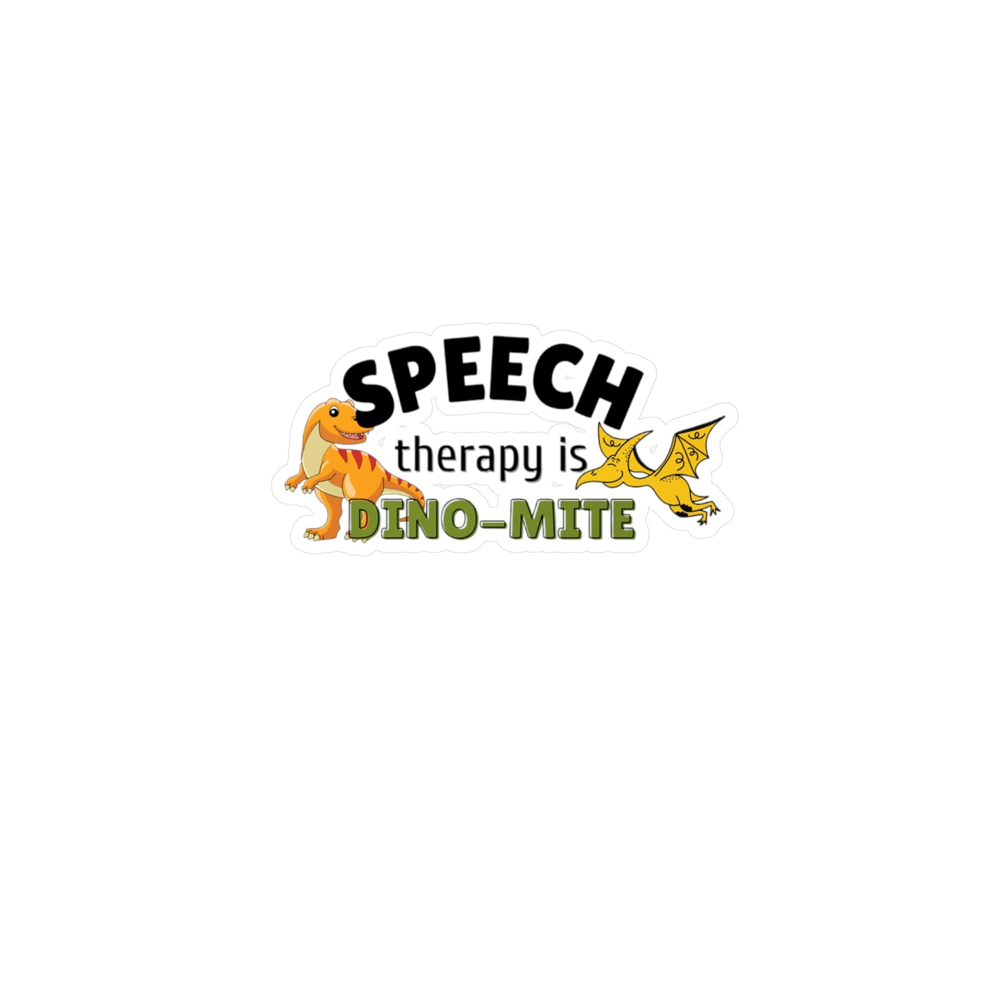 SLP Sticker Speech Therapy is DINO MITE  slp meme Therapy room decor slp water bottle sticker