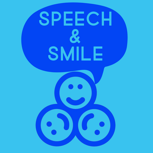 Speech and Smile