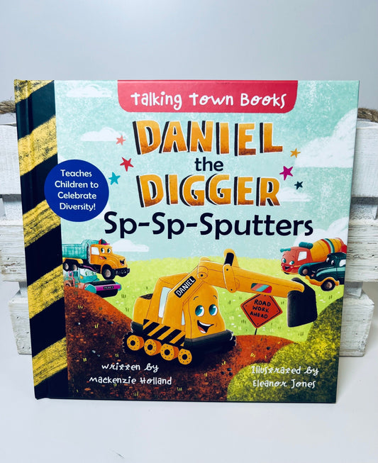 Book about Stuttering Daniel the Digger Sputters Book with Story Object Speech therapy Recommend Book to Teach Empathy to Children