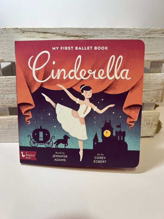 Livre de ballet de Cendrillon-Livre de ballet pour enfants-Mon ​​premier livre de balket-Livre de danse-Livre BabyLit-Livre de planche de Cendrillon